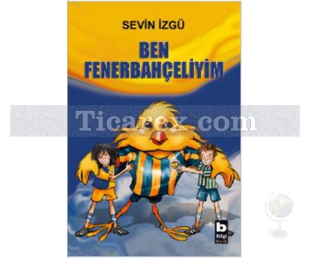 Ben Fenerbahçeliyim | Sevin İzgü - Resim 1