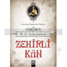 Zehirli Kan | Lucrezia Borgia'nın Hatıratı | M. G. Scarsbrook