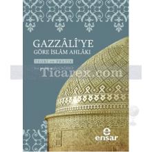 gazzali_ye_gore_islam_ahlaki