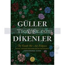 Güller ve Dikenler | Theodara Goss