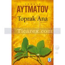 Toprak Ana | Cengiz Aytmatov