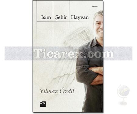 İsim, Şehir, Hayvan | Yılmaz Özdil - Resim 1