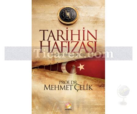 Tarihin Hafızası | Mehmet Çelik - Resim 1