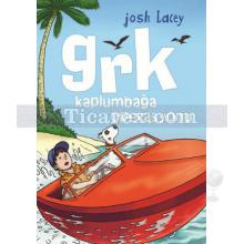 Grk Kaplumbağa Operasyonu | Josh Lacey