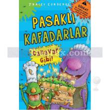 Pasaklı Kafadarlar Canavar Gibi | Tracey Corderoy