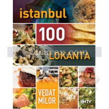 İstanbul 100 Lokanta | Vedat Milor