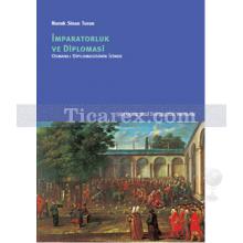 İmparatorluk ve Diplomasi | Namık Sinan Turan