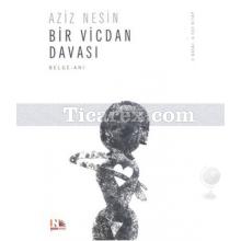 Bir Vicdan Davası | Aziz Nesin