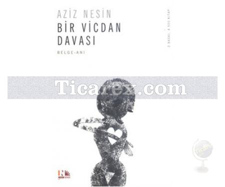 Bir Vicdan Davası | Aziz Nesin - Resim 1