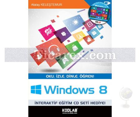 Windows 8 | Atalay Keleştemur - Resim 1