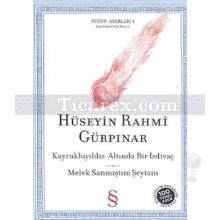 Kuyrukluyıldız Altında Bir İzdivaç - Melek Sanmıştım Şeytanı | Hüseyin Rahmi Gürpınar