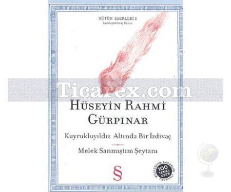 Kuyrukluyıldız Altında Bir İzdivaç - Melek Sanmıştım Şeytanı | Hüseyin Rahmi Gürpınar - Resim 1