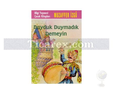 Duyduk Duymadık Demeyin | Muzaffer İzgü - Resim 1