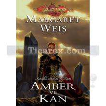 Amber ve Kan | Ejderha Mızrağı - Karanlık Havari 3. Kitap | Margaret Weis