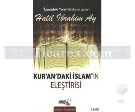 Kur'an'daki İslam'ın Eleştirisi | Halil İbrahim Ay - Resim 1