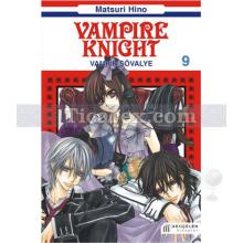 Vampir Şövalye Cilt: 9 | Matsuri Hino