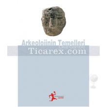 arkeolojinin_temelleri