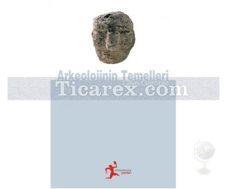 Arkeolojinin Temelleri | Clieve Gamble - Resim 1