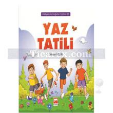 Yaz Tatili | Hikayelerle Değerler Eğitimi 20 | Osman Kaplan