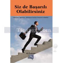 Sizde Başarılı Olabilirsiniz | Ali Özdemir