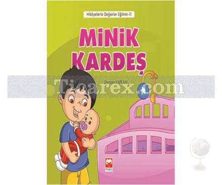 Minik Kardeş | Hikayelerle Değerler Eğitimi 11 | Osman Kaplan - Resim 1