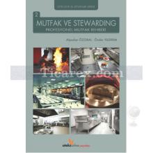 Mutfak ve Stewarding | Profesyonel Mutfak Rehberi | Alpaslan Özoral, Önder Yıldırım