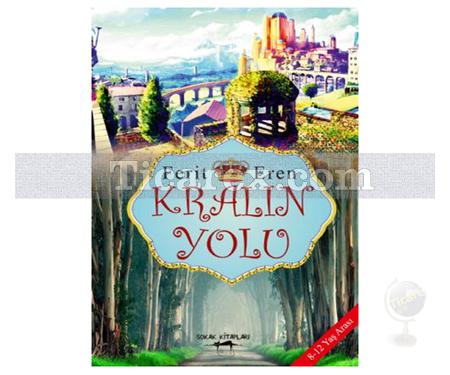 Kralın Yolu | Ferit Eren - Resim 1