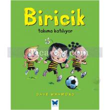 Biricik Takıma Katılıyor | Dave Whamond