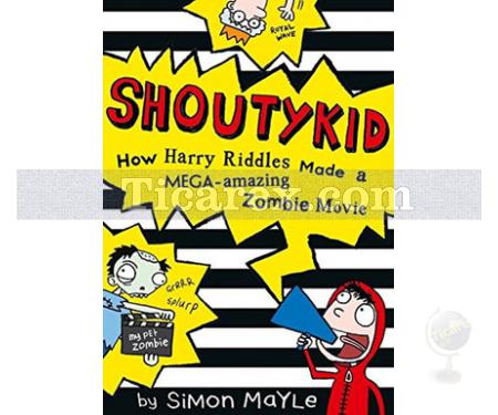 Shoutykid 1 - How Harry Riddles Made a Mega-Amazing Zombie Movie | Simon Mayle - Resim 1