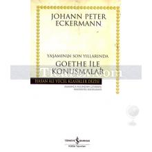 yasaminin_son_yillarinda_goethe_ile_konusmalar