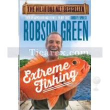 Extreme Fishing | Robson Green
