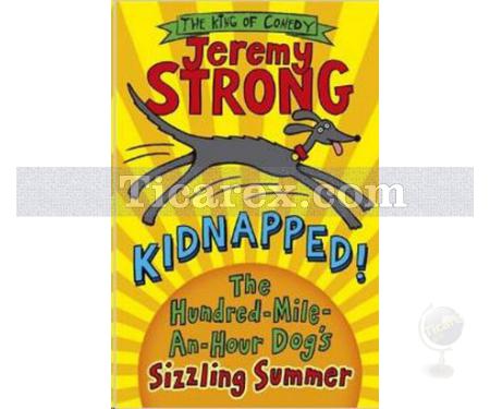 Kidnapped! | The Hundred-Mile-an-Hour Dog's Sizzling Summer | Jeremy Strong - Resim 1