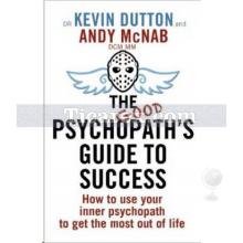 The Good Psychopath's Guide to Success | Andy McNab