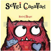 Sevgi Canavarı | Rachel Bright