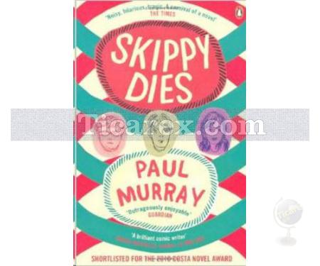 Skippy Dies | Paul Murray - Resim 1