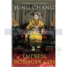 Empress Dowager Cixi | Jung Chang