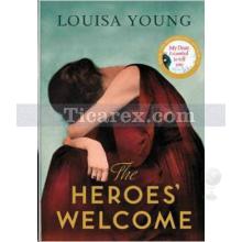 The Heroes' Welcome | Louisa Young