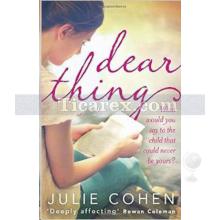 Dear Thing | Julie Cohen