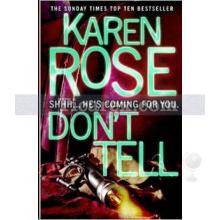Don't Tell | Karen Rose