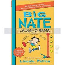 Big Nate Laugh-O-Rama | Lincoln Peirce
