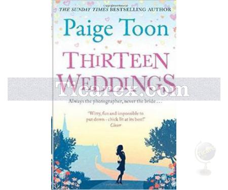 Thirteen Weddings | Paige Toon - Resim 1