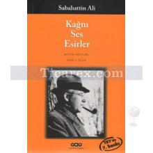 Kağnı Ses Esirler | Sabahattin Ali