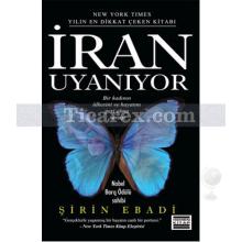 İran Uyanıyor | Şirin Ebadi