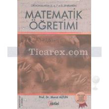 Matematik Öğretimi (2. Kitap) | Murat Altun