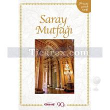 Saray Mutfağı | Kolektif