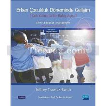 Erken Çocukluk Döneminde Gelişim | Jeffrey Trawick-Swith