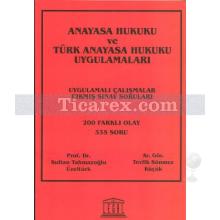 anayasa_hukuku_ve_turk_anayasa_hukuku_uygulamalari