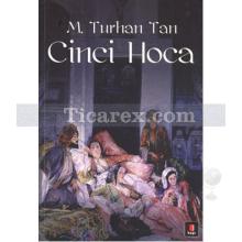 Cinci Hoca | M.Turhan Tan
