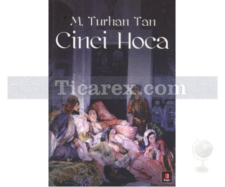 Cinci Hoca | M.Turhan Tan - Resim 1
