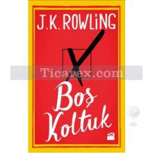 Boş Koltuk | (Ciltli) | J.K. Rowling